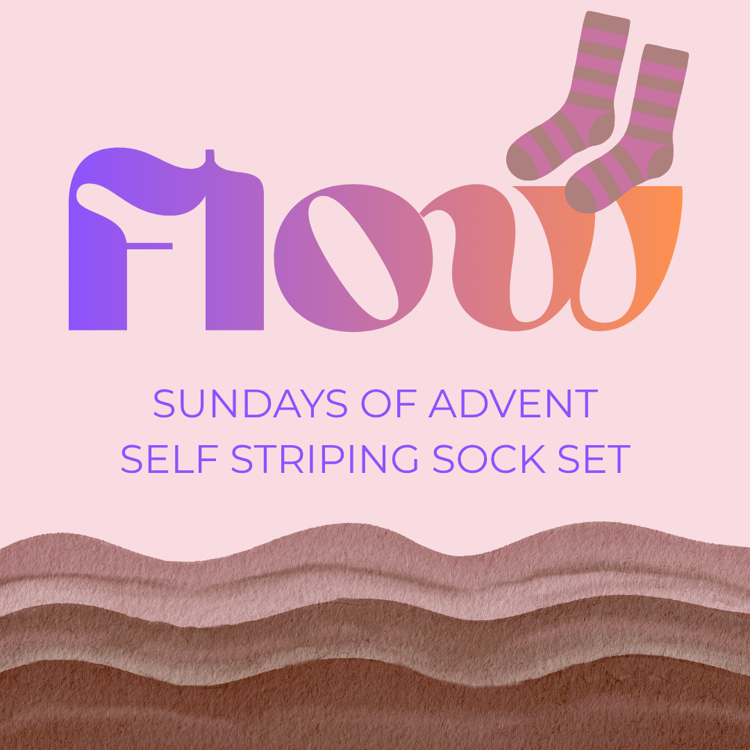 FLOW SUNDAYS OF ADVENT SOCK SET - SELF STRIPING